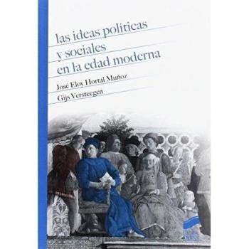 Las ideas políticas y sociales en la Edad Moderna