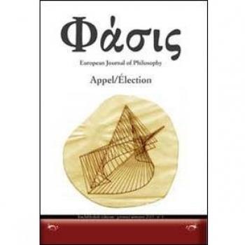 Phàsis. European journal of philosohy. Ediz. italiana, francese e tedesca. Appel/Élection