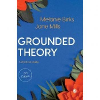 Grounded Theory: A Practical Guide
