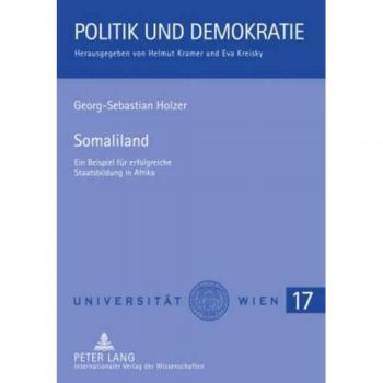 Somaliland: Ein Beispiel für erfolgreiche Staatsbildung in Afrika