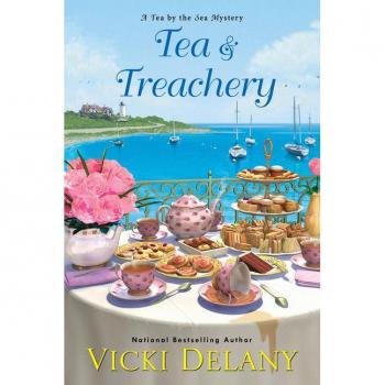 Vicki Delany Tea & Treachery (Tea By The Sea Mysteries, Band 1)