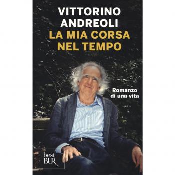 La mia corsa nel tempo. Romanzo di una vita