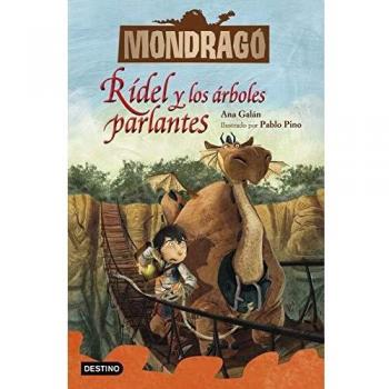 MONDRAGO 2. RIDEL Y LOS ARBOLES PARLANTES