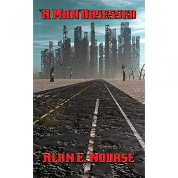 Nourse, Alan E.: A Man Obsessed