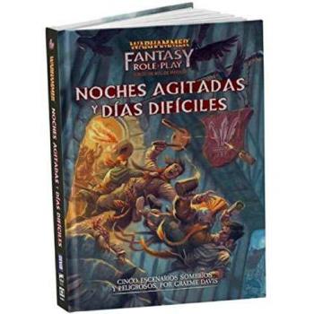 WARHAMMER ROL : NOCHES AGITADAS Y DIAS DIFICILES
