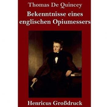 Bekenntnisse eines englischen Opiumessers