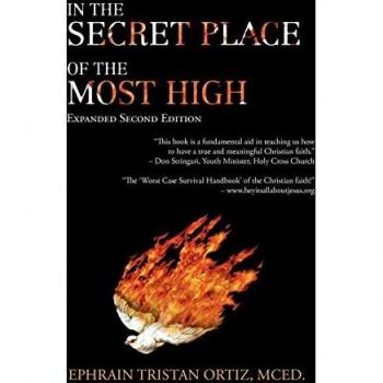 In the Secret Place of the Most High: Expanded Second Edition