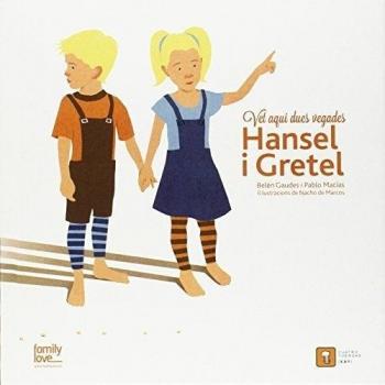 Hansel i gretel, vet aqui dues vegades...