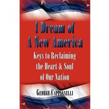 I DREAM OF A NEW AMERICA