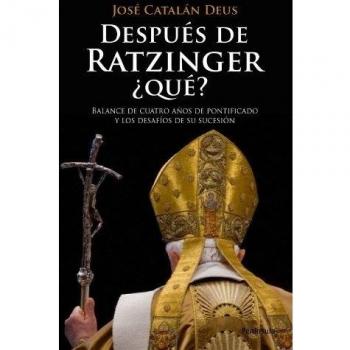 Después de ratzinger, ¿qué?