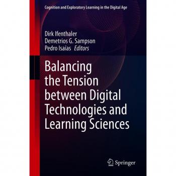 Balancing the Tension between Digital Technologies and Learning Sciences