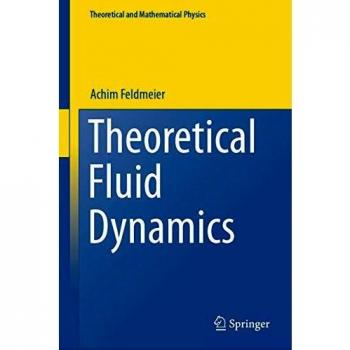 Theoretical Fluid Dynamics (Theoretical and Mathematical Physics)