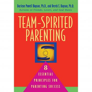 Team-Spirited Parenting: 8 Essential Principles for Parenting Success