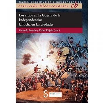 Los sitios en la guerra de la independencia