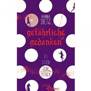 Gefährliche Gedanken: Zu schön zum Sterben