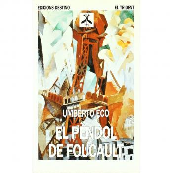 El Pendol de Foucault.Trident
