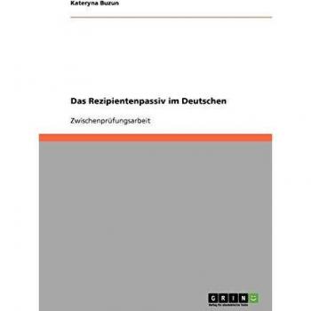 Das Rezipientenpassiv im Deutschen