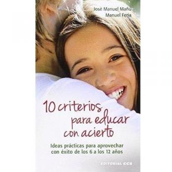 10 criterios para educar con acierto