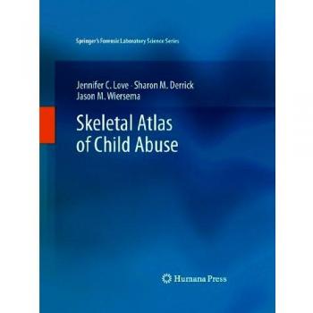 Skeletal Atlas of Child Abuse
