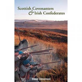 David Stevenson Scottish Covenantors and Irish Confederates