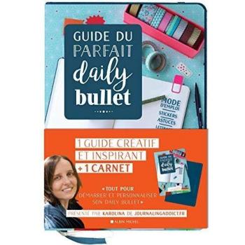 Guide du parfait Daily Bullet