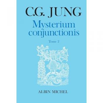 Mysterium conjunctionis, tome 2 (Collections Sciences