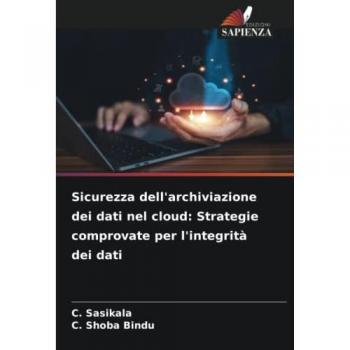 Sasikala, C.: Sicurezza dell'archiviazione dei dati nel cloud: Strategie comprovate per l'integrità dei dati