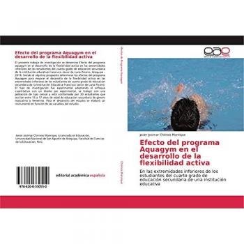 Efecto del programa Aquagym en el desarrollo de la flexibilidad activa: En las extremidades inferiores de los estudiantes del cuarto grado de educación secundaria de una institución educativa