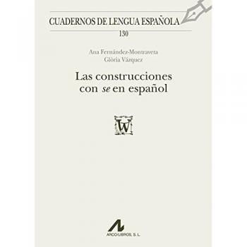 CONSTRUCCIONES CON 'SE' EN ESPAÑOL