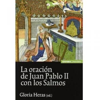 La oración de juan pablo ii con los salmos (Tapa blanda).
