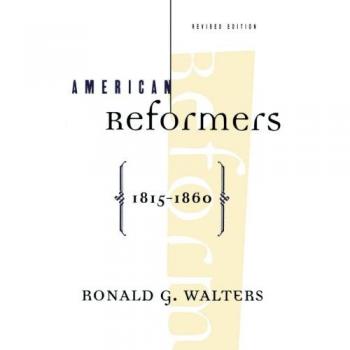 American Reformers 1815-1860