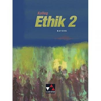 Kolleg Ethik Bayern 2