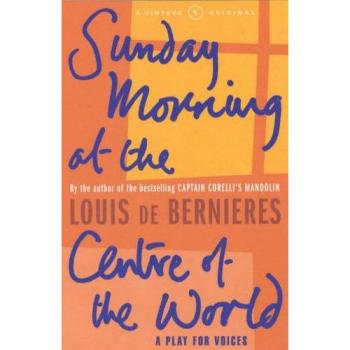 Sunday Morning at the Centre of the World