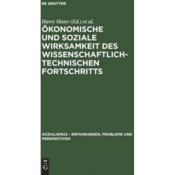 Ökonomische und soziale Wirksamkeit des wissenschaftlich-technischen Fortschritts