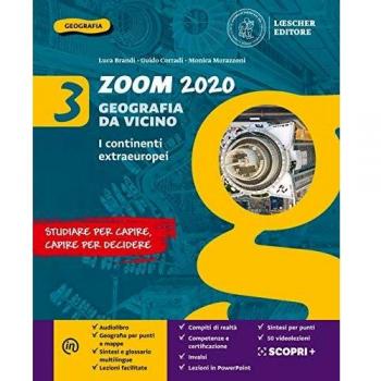 Zoom 2020. Geografia da vicino. Con Atlante. Per la Scuola media. Con e-book. Con espansione online: 3