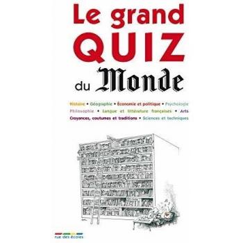 Le grand quiz du Monde rue des écoles Rue des écoles
