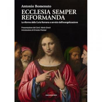 Ecclesia semper reformanda. La riforma della Curia Romana a servizio dell’evangelizzazione