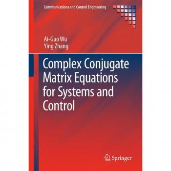 Complex Conjugate Matrix Equations for Systems and Control