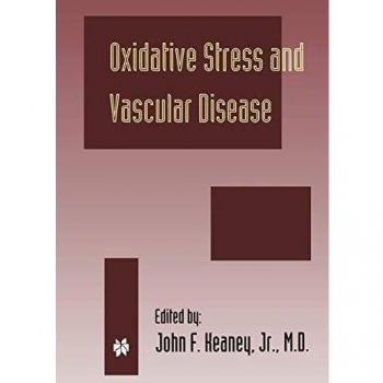 Oxidative Stress and Vascular Disease (Developments in Cardiovascular Medicine (224), Band 224)