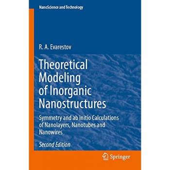 Evarestov, R. A.: Theoretical Modeling of Inorganic Nanostructures