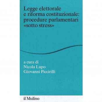Legge elettorale e riforma costituzionale: procedure parlamentari «sotto stress»