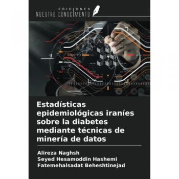Estadísticas epidemiológicas iraníes sobre la diabetes mediante técnicas de minería de datos