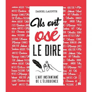 Ils ont osé le dire