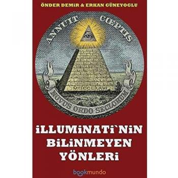 Illuminati`nin Bilinmeyen Yönleri