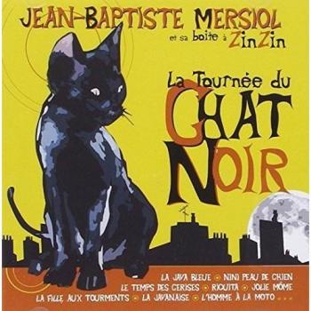 La Tournée Du Chat Noir Vol. 1