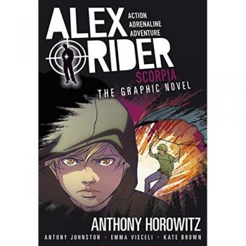 Scorpia Graphic Novel: The Graphic Novel (Alex Rider)