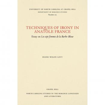 Levy, Diane Wolfe: Techniques of Irony in Anatole France