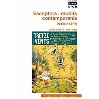 Escriptors i erudits contemporanis. Desena sèrie (Tapa blanda).