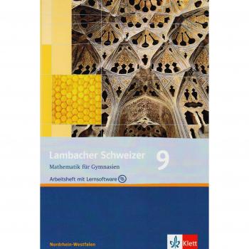 Lambacher Schweizer. 9. Schuljahr. Arbeitsheft plus Lösungsheft und Lernsoftware. Nordrhein-Westfalen