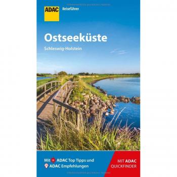 ADAC Reiseführer Ostseeküste Schleswig-Holstein: Der Kompakte mit den ADAC Top Tipps und cleveren Klappkarten